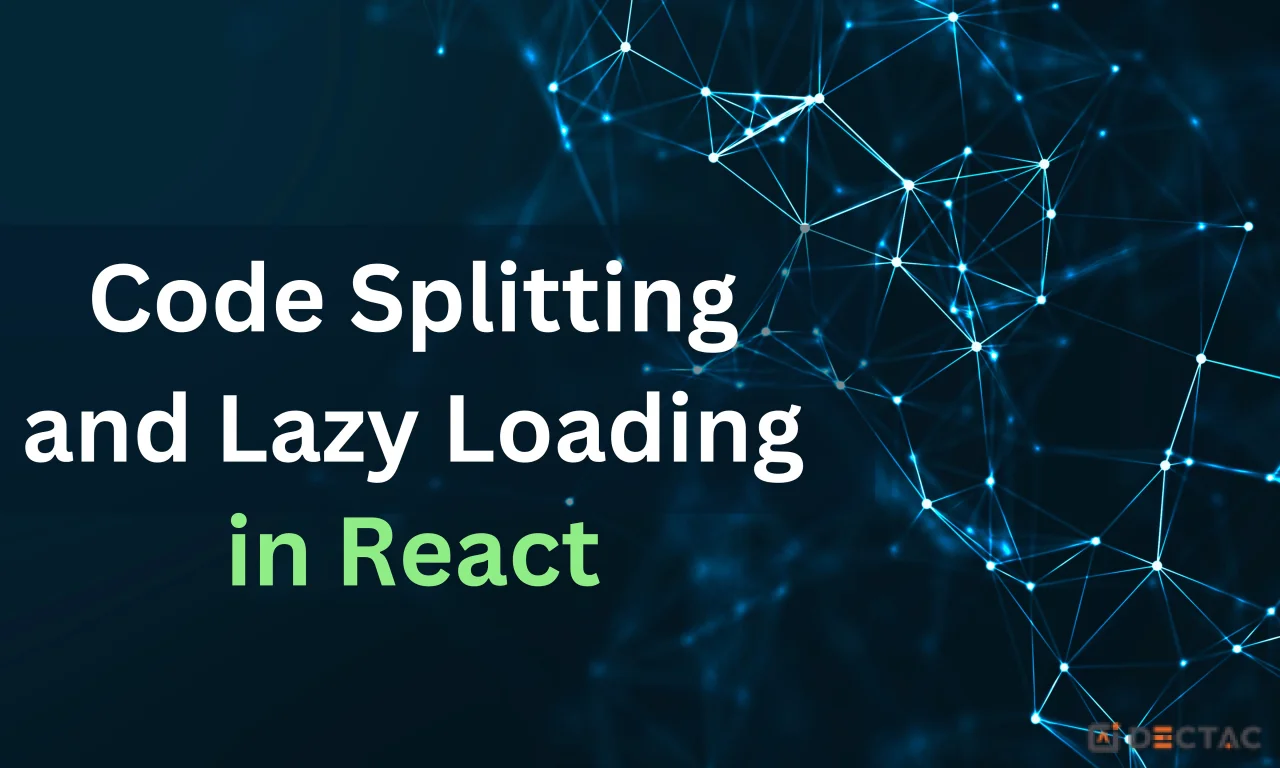 Mastering Lazy Loading in React.js: A Complete Guide to Performance Optimization